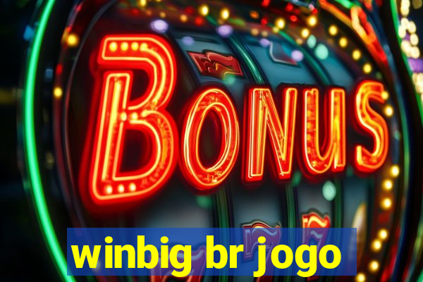 winbig br jogo