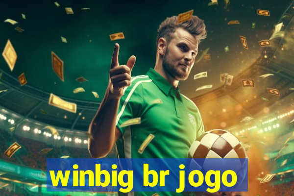 winbig br jogo