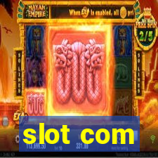 slot com