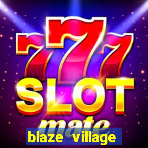 blaze village shindo life