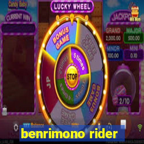 benrimono rider