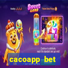 cacoapp bet cacoapp2 bet