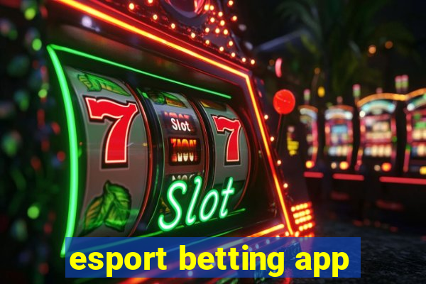 esport betting app