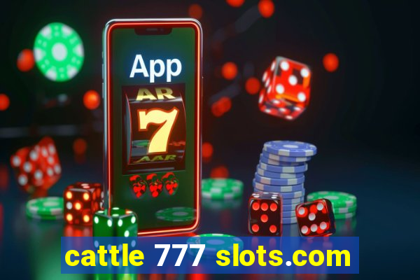 cattle 777 slots.com