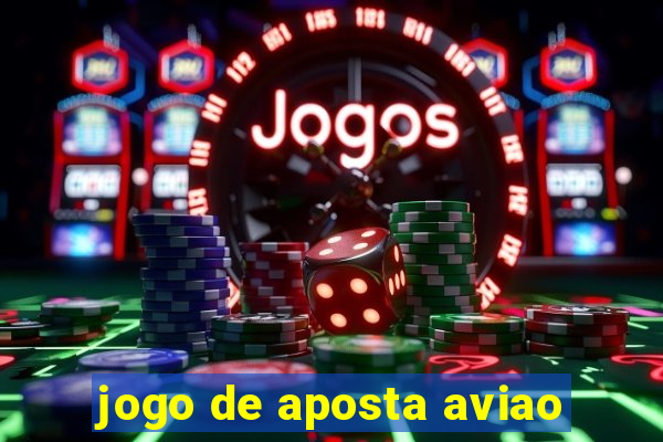 jogo de aposta aviao