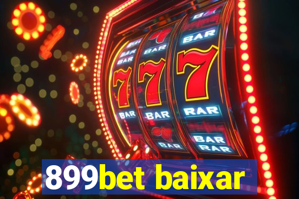 899bet baixar