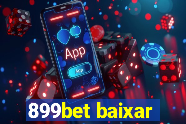 899bet baixar