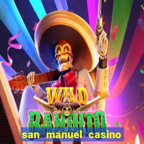 san manuel casino slot machines