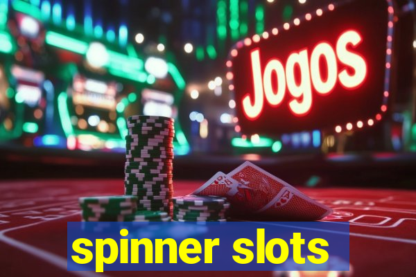 spinner slots