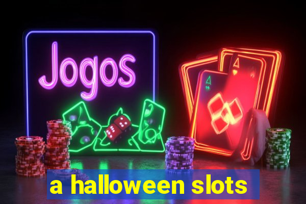 a halloween slots