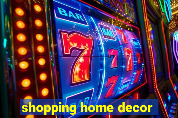 shopping home decor