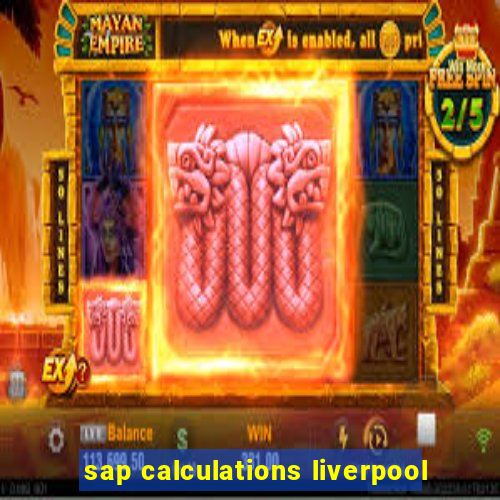 sap calculations liverpool