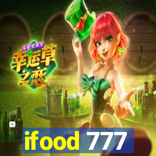 ifood 777