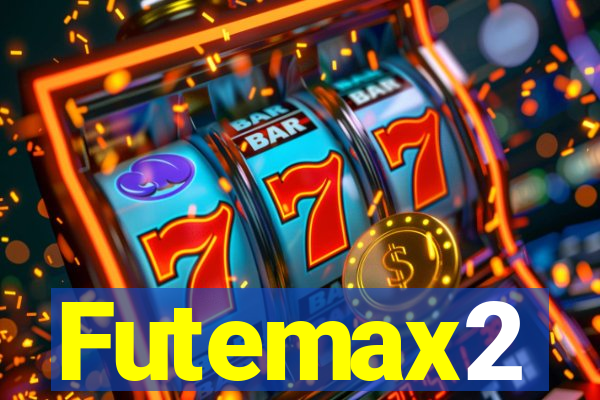 Futemax2