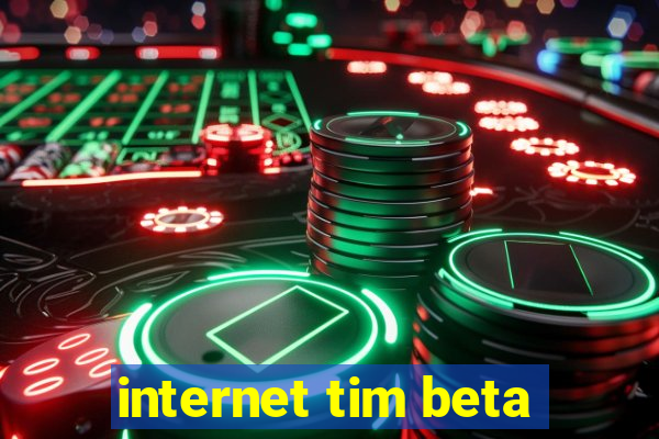 internet tim beta