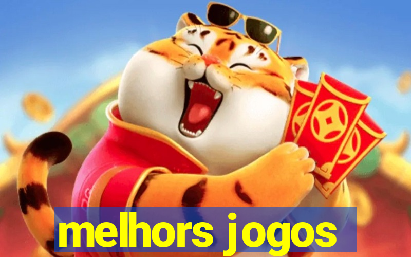 melhors jogos