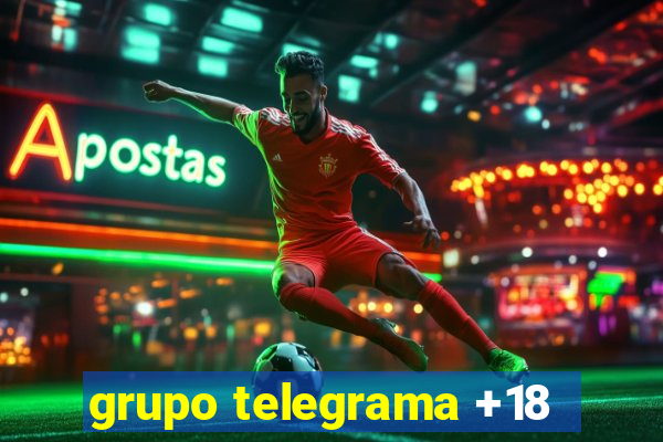 grupo telegrama +18