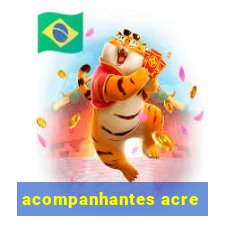 acompanhantes acre