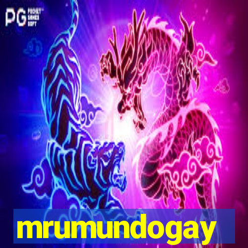 mrumundogay