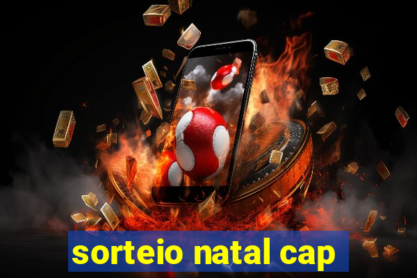 sorteio natal cap