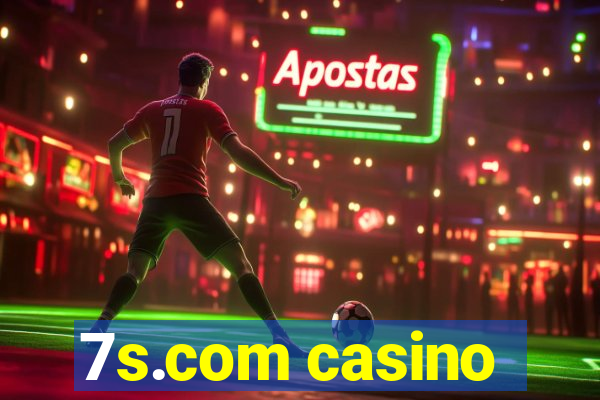 7s.com casino