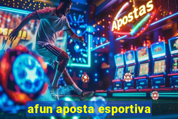 afun aposta esportiva