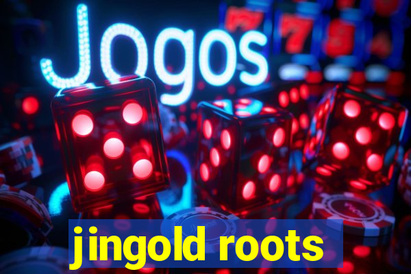 jingold roots