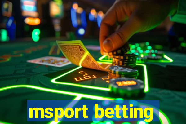 msport betting