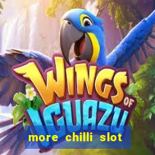 more chilli slot machine play free