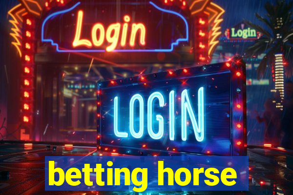 betting horse