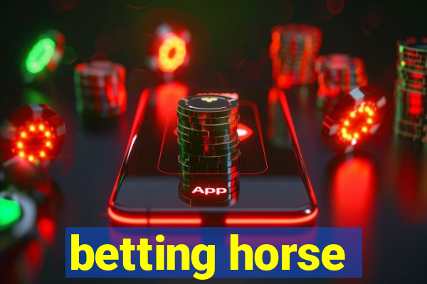 betting horse