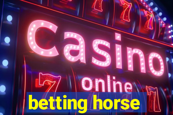 betting horse