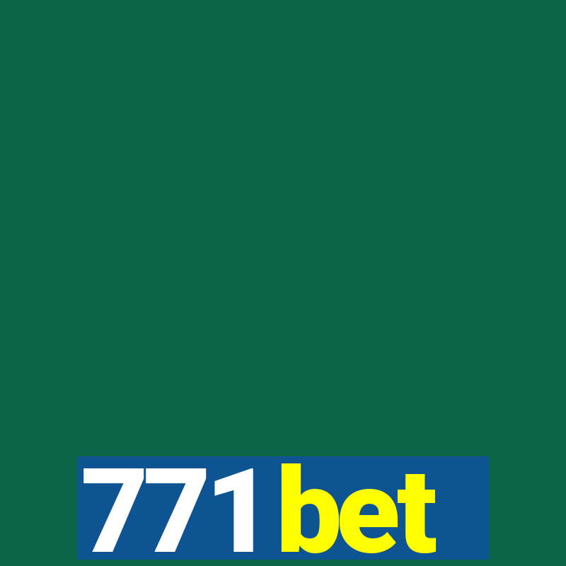 771 bet