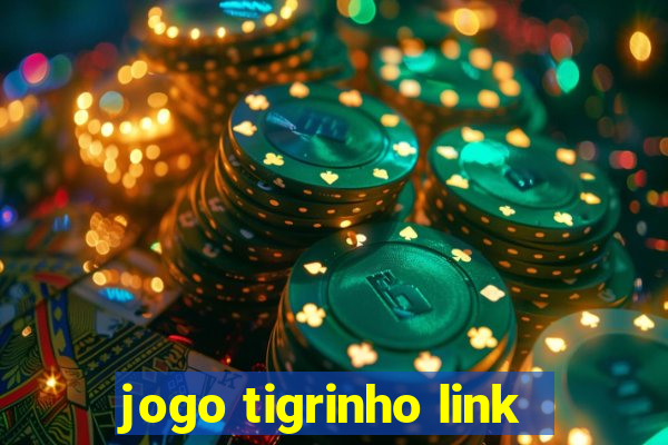 jogo tigrinho link