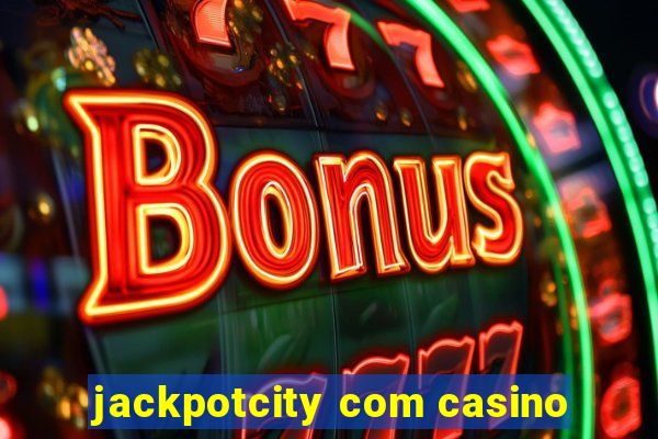 jackpotcity com casino