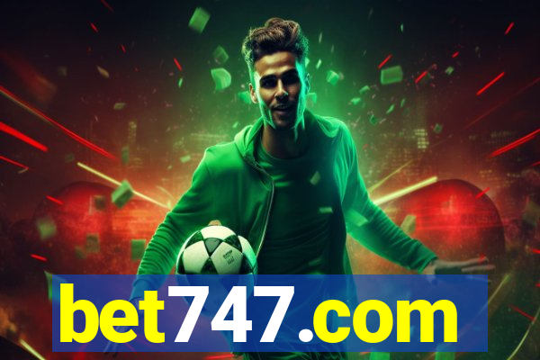 bet747.com