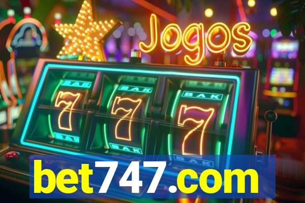 bet747.com