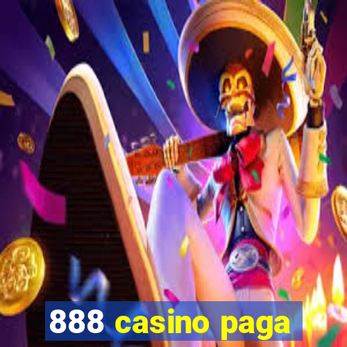 888 casino paga