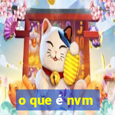 o que é nvm