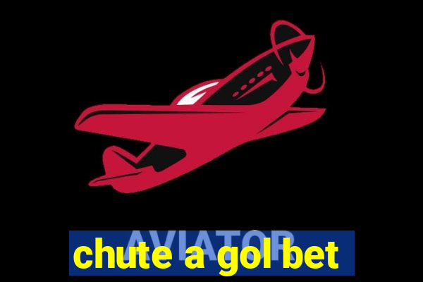 chute a gol bet