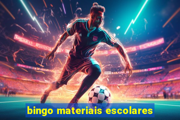 bingo materiais escolares