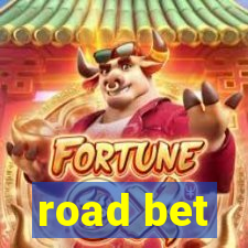 road bet