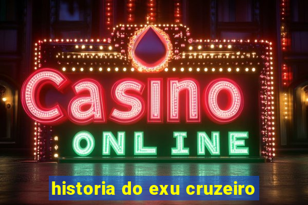 historia do exu cruzeiro