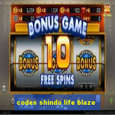 codes shindo life blaze