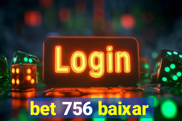 bet 756 baixar