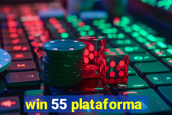 win 55 plataforma