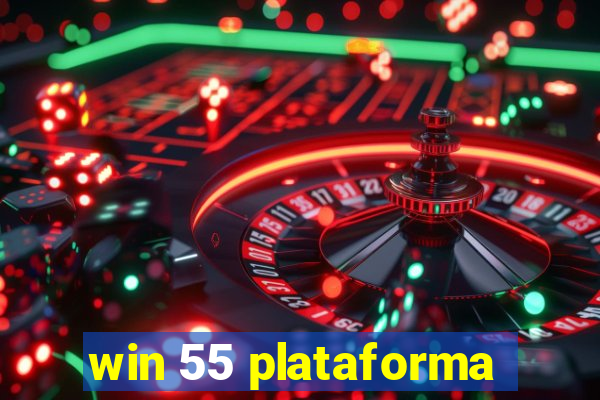 win 55 plataforma