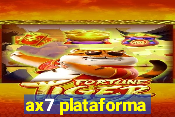 ax7 plataforma