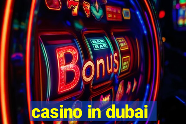 casino in dubai