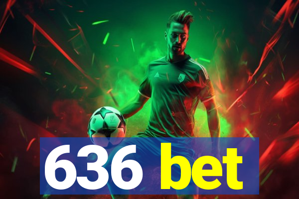 636 bet